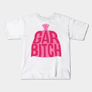 Garbitch Kids T-Shirt